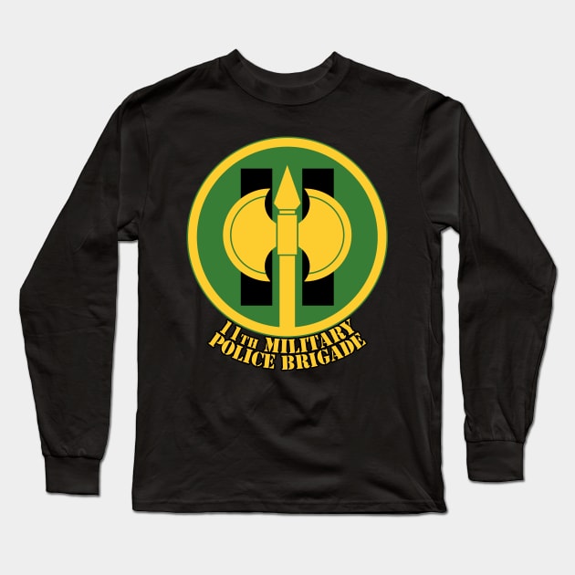 11th Military Police Brigade Long Sleeve T-Shirt by MBK